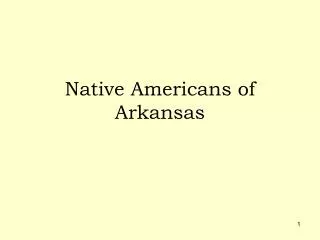 Native Americans of Arkansas