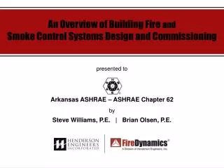 An Overview of Building Fire and Smoke Control Systems Design and Commissioning