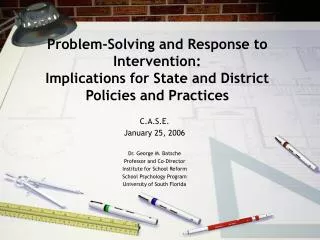 Problem-Solving and Response to Intervention: Implications for State and District Policies and Practices