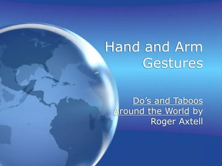 hand and arm gestures