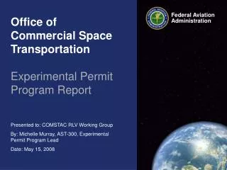 Office of Commercial Space Transportation Experimental Permit Program Report