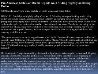 Pan American Metals of Miami Reports Gold Sliding Slightly