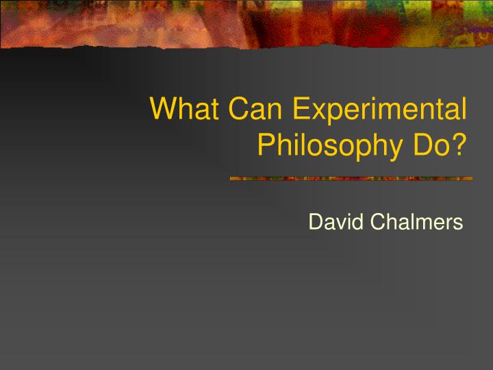 what can experimental philosophy do
