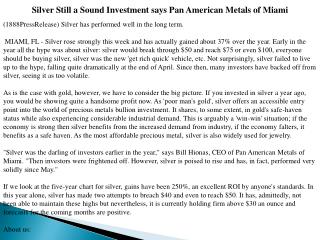 Silver Still a Sound Investment says Pan American Metals of