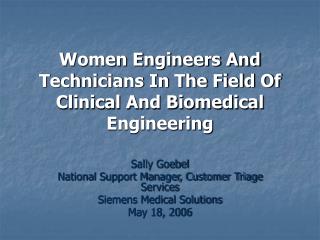 Women Engineers And Technicians In The Field Of Clinical And Biomedical Engineering