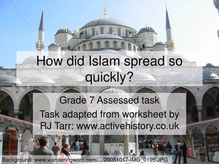 how did islam spread so quickly