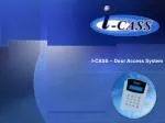 I-CASS – Door Access System - slide 1
