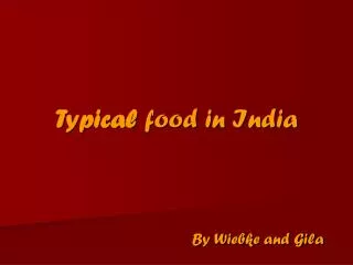 Typical food in India