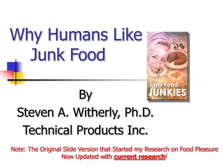 why humans like junk food