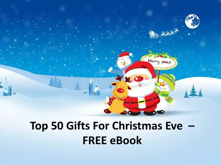 top 50 gifts for christmas eve free ebook