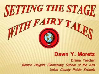 Setting the Stage with Fairy Tales