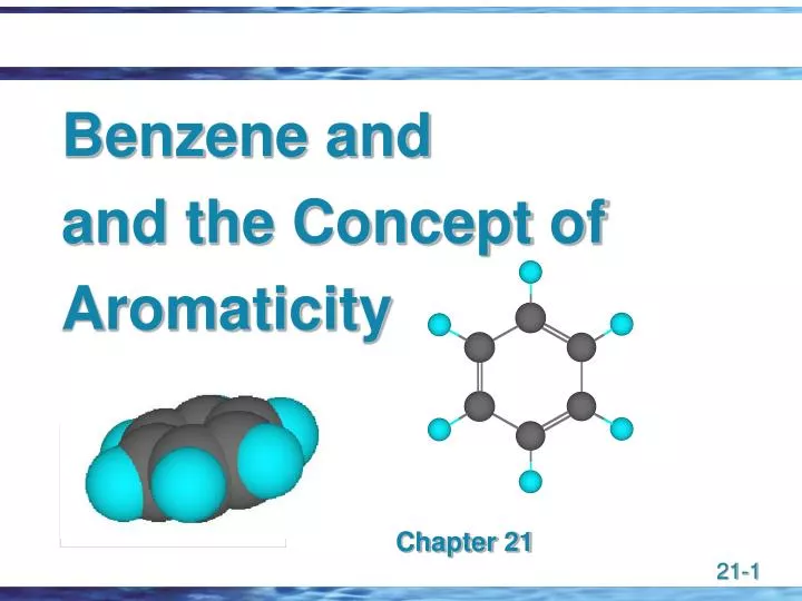 benzene and and the concept of aromaticity