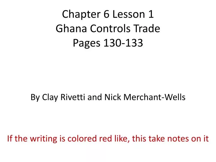 chapter 6 lesson 1 ghana c ontrols trade pages 130 133