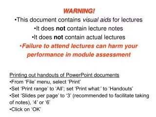 WARNING! This document contains visual aids for lectures It does not contain lecture notes It does not contain act
