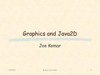 Graphics and Java2D