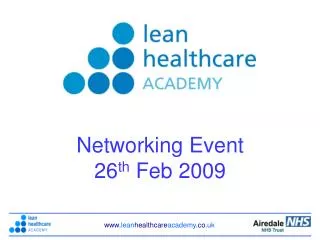 Networking Event 26 th Feb 2009