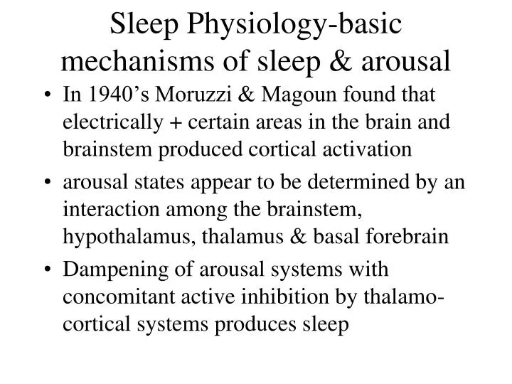 sleep physiology basic mechanisms of sleep arousal
