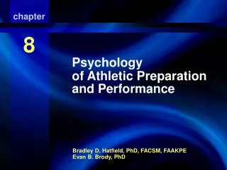 Psychology of Athletic Preparation and Performance