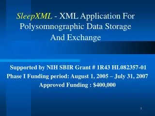 SleepXML - XML Application For Polysomnographic Data Storage And Exchange