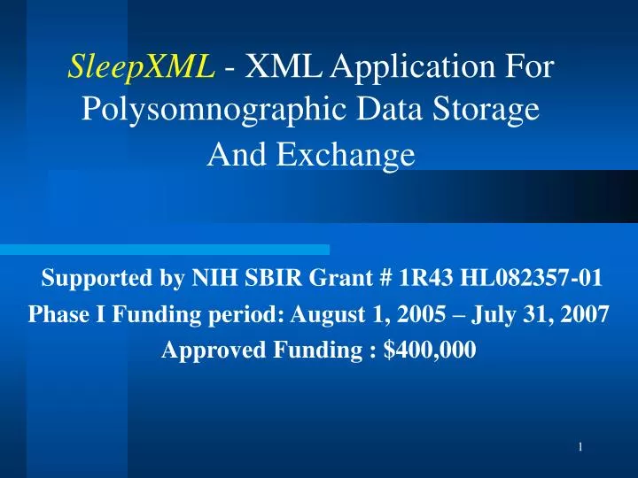 sleepxml xml application for polysomnographic data storage and exchange