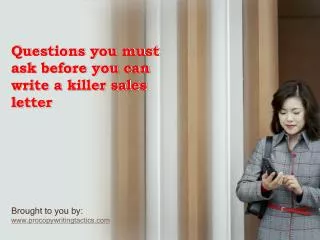 Questions you must ask before you can write a killer sales l