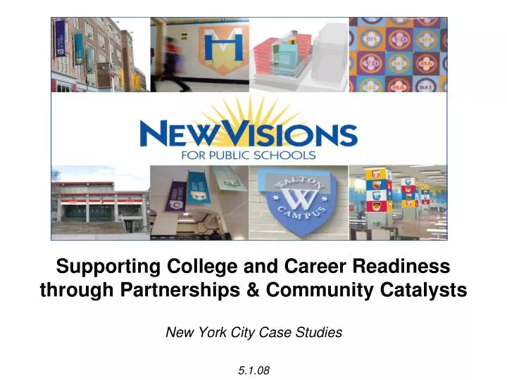 supporting college and career readiness through partnerships community catalysts