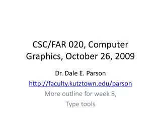 CSC/FAR 020, Computer Graphics, October 26, 2009
