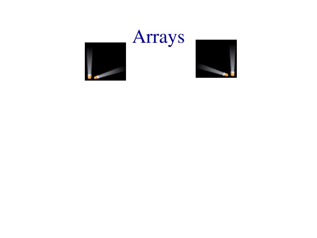 PPT - Arrays PowerPoint Presentation, free download - ID:175080