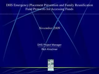 DHS Emergency Placement Prevention and Family Reunification Fund Protocols for Accessing Funds