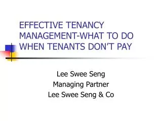 EFFECTIVE TENANCY MANAGEMENT-WHAT TO DO WHEN TENANTS DON’T PAY