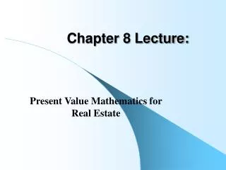 Chapter 8 Lecture: