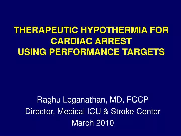 therapeutic hypothermia for cardiac arrest using performance targets