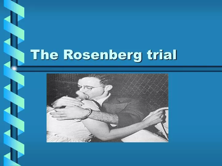 the rosenberg trial