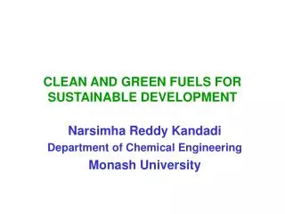 CLEAN AND GREEN FUELS FOR SUSTAINABLE DEVELOPMENT
