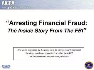 “Arresting Financial Fraud: The Inside Story From The FBI ”