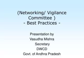 (Networking/ Vigilance Committee ) - Best Practices -