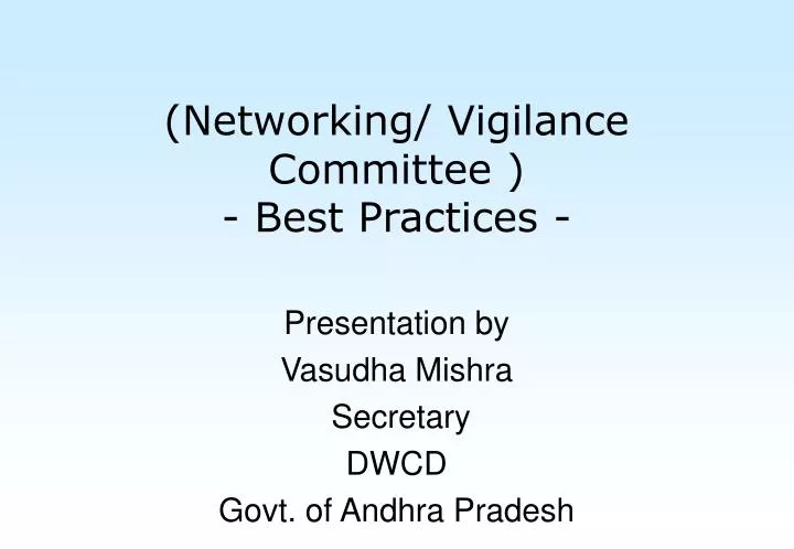 networking vigilance committee best practices