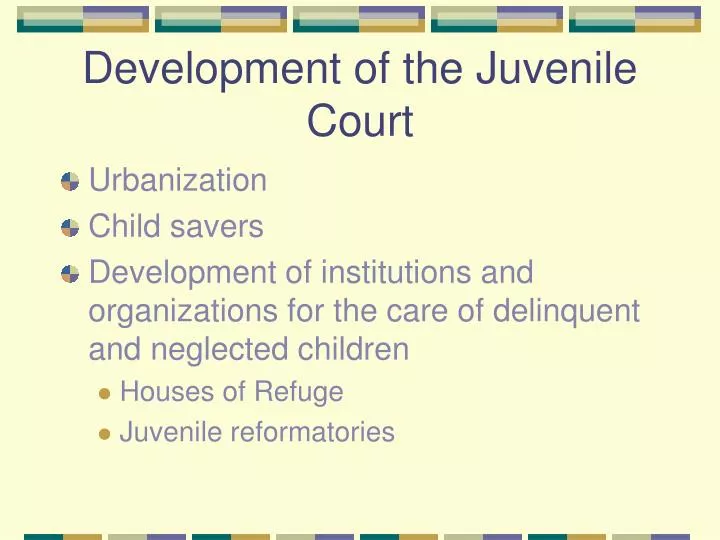 development of the juvenile court
