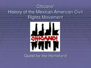 Chicano! History of the Mexican American Civil Rights Movement