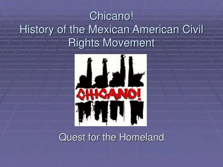chicano history of the mexican american civil rights movement