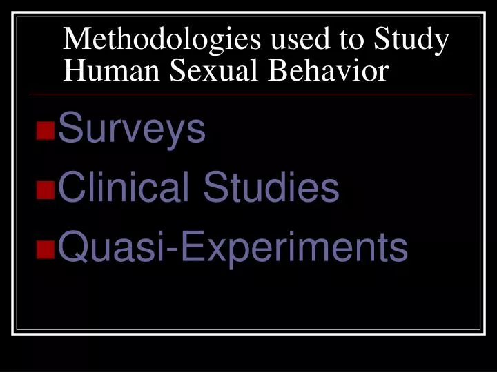 methodologies used to study human sexual behavior