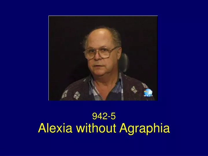 alexia without agraphia