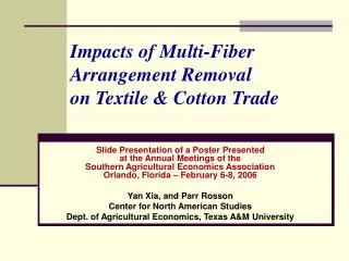 Impacts of Multi-Fiber Arrangement Removal on Textile &amp; Cotton Trade