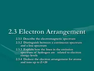 2.3 Electron Arrangement
