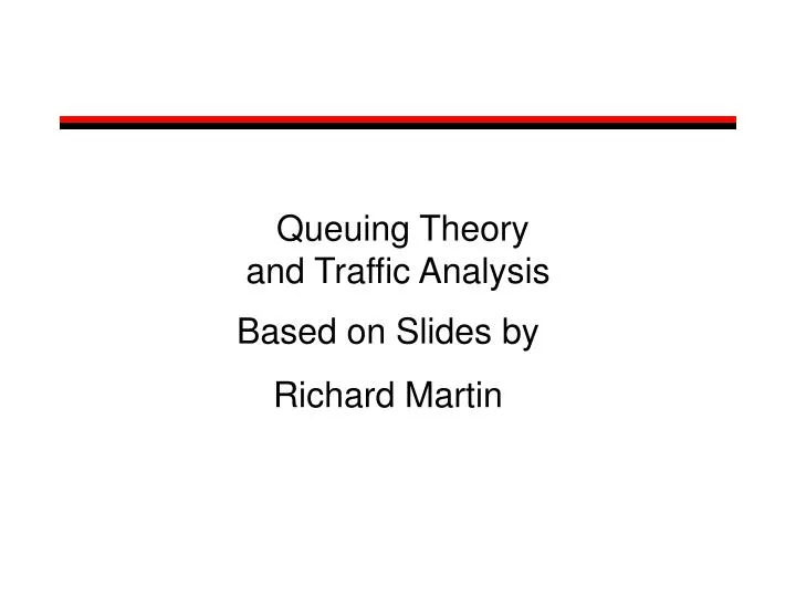 queuing theory and traffic analysis