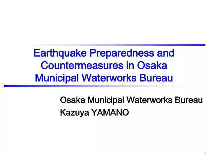 earthquake preparedness and countermeasures in osaka municipal waterworks bureau