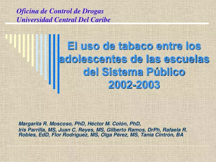 el uso de tabaco entre los adolescentes de las escuelas del sistema p blico 2002 2003
