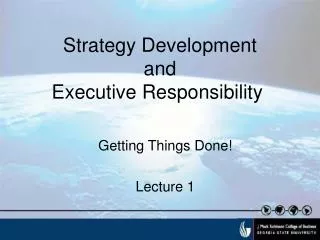 Strategy Development and Executive Responsibility