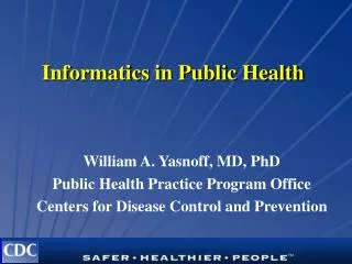 Informatics in Public Health