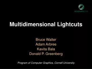 Multidimensional Lightcuts